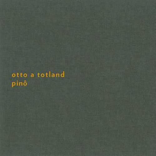 Album du mois de février 2014 - "Otto a Totland - Pinô" Otto-a-totland-pinc3b4