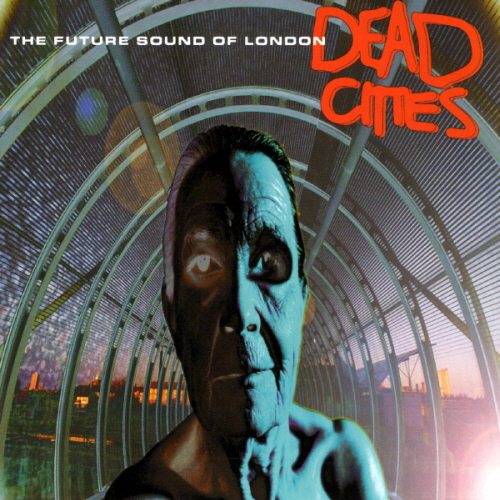 the-future-sound-of-london-dead-cities.j
